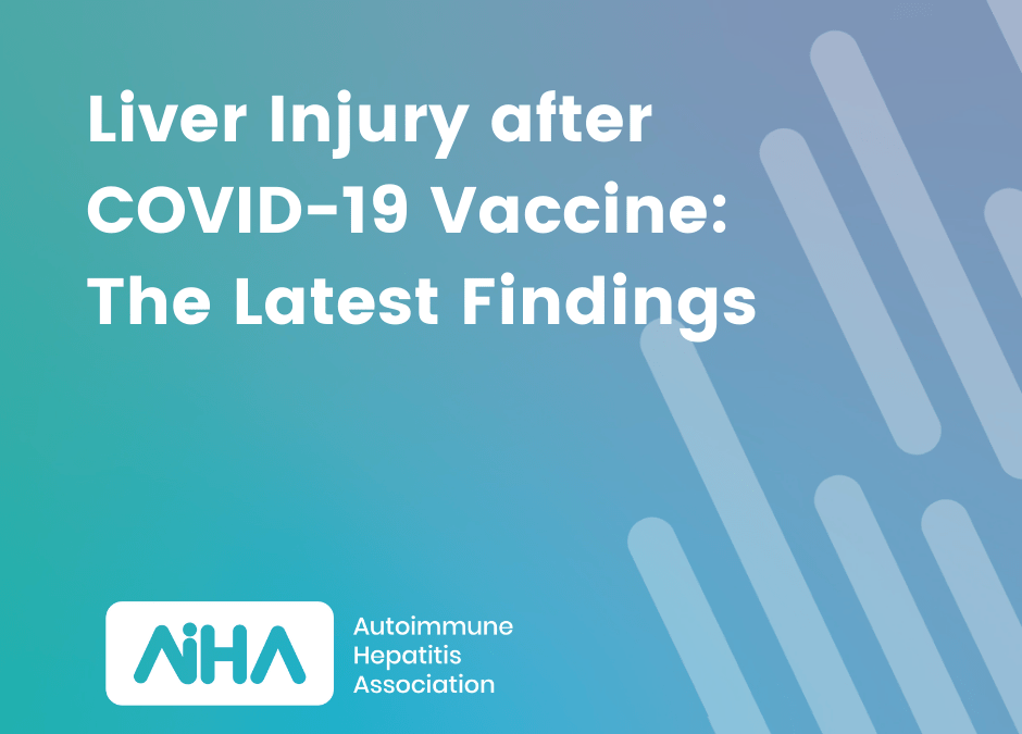 Liver Injury after COVID-19 Vaccine: The Latest Findings