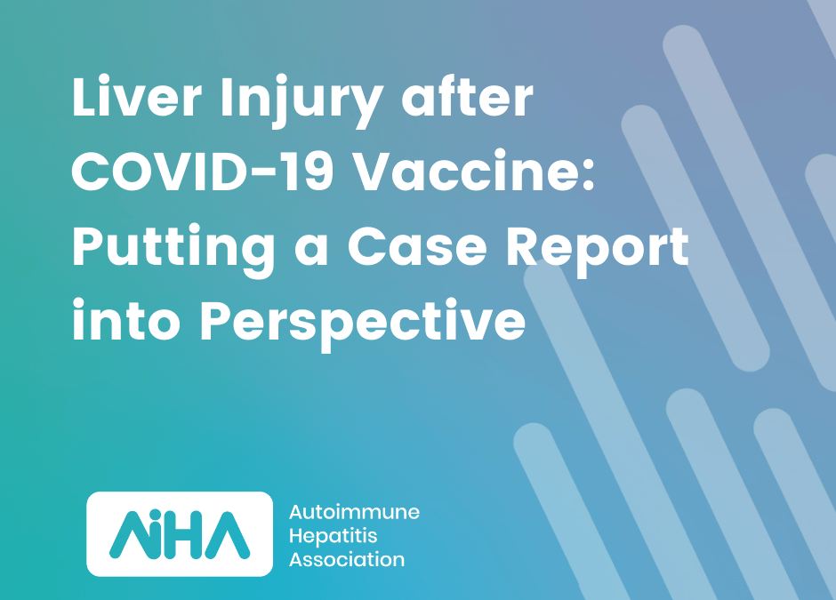 Liver Injury after COVID-19 Vaccine: Putting a Case Report into Perspective